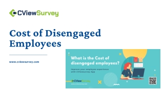 Cost of Disengaged Employees of your Business - CViewSurvey