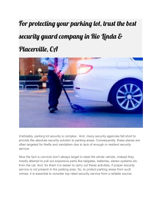 For protecting your parking lot, trust the best security guard company in Rio Linda & Placerville, CA