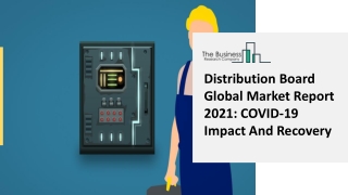 Distribution Board Market Share, Trend, Strategies And Forecast To 2030