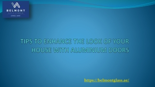TIPS TO ENHANCE THE LOOK OF YOUR HOUSE WITH ALUMINIUM DOORS