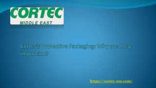 Cortec’s Protective Packaging Why are they important