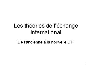 Les théories de l’échange international