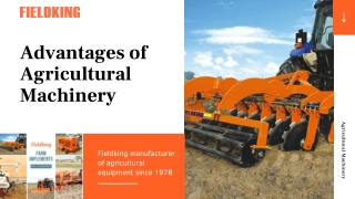 Advantages of Agricultural Machinery