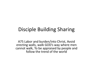 A75 Labor and burden/into Christ, Avoid erecting walls, walk GOD’s way where men