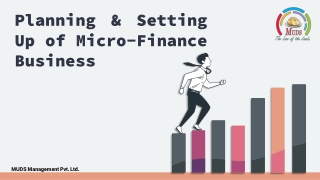 Planning & Setting Up of Micro-Finance Business - Muds Management