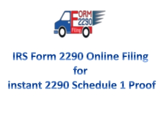 IRS Form 2290 Online for Quick 2290 Schedule 1 proof