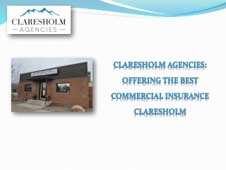 Contact Claresholm Agencies for Property Insurance in Claresholm