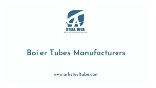 Boiler Tubes Manufacturers - Ark Steel Tube (1)