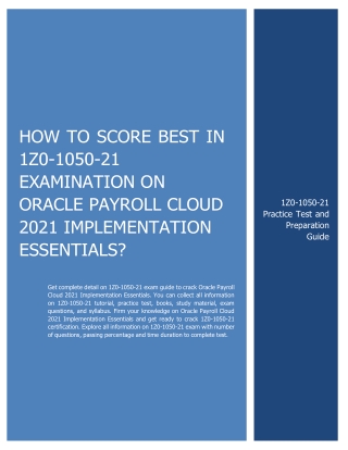 How to Score Best in Oracle Payroll Cloud 2021 1Z0-1050-21 Examination?