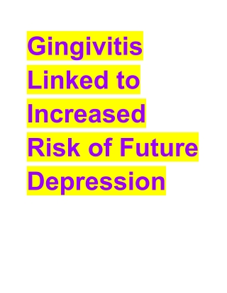 Gingivitis Linked to Increased Risk of Future Depression