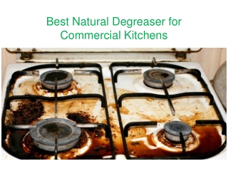 Best Natural Degreaser for Commercial Kitchens