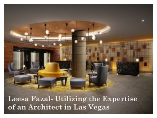 Leesa Fazal-A Versatile Architect