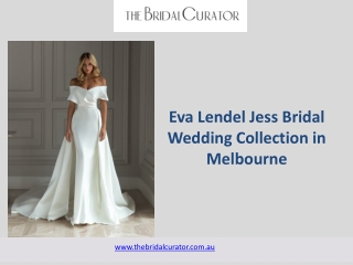 Eva Lendel Jess Bridal Wedding Collection in Melbourne