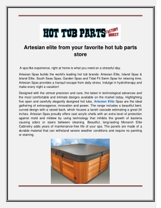 Artesian elite from your favorite hot tub parts store