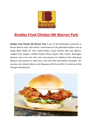 5% Off - Brodies Fried chicken & burgers Menu Mt Warren Park, QLD