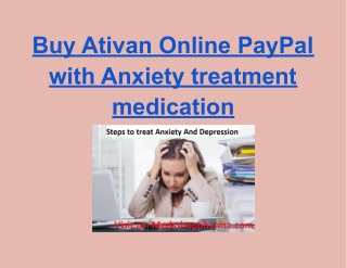 Buy Ativan Online PayPal with Anxiety treatment medication