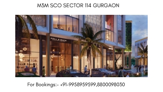 M3m Sco Sector 114 Brochure, M3m Sector 114 location map, 9958959599  M3m new SC