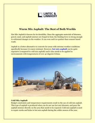 Warm Mix Asphalt: The Best of Both Worlds
