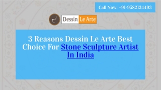 3 Reasons Dessin Le Arte Best Choice For Stone Sculpture Artist In India