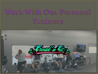 Work With Our Personal Trainers