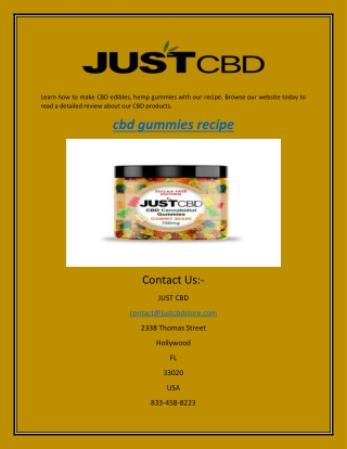 CBD Gummies Recipe | Justcbdstore.com