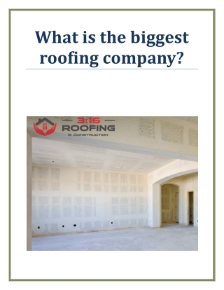 What is the biggest roofing company