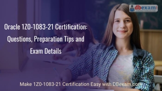Oracle 1Z0-1083-21 Certification: Questions, Preparation Tips and Exam Details