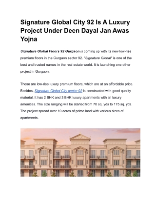 Signature Global City 92 Is A Luxury Project Under Deen Dayal Jan Awas Yojna (1)