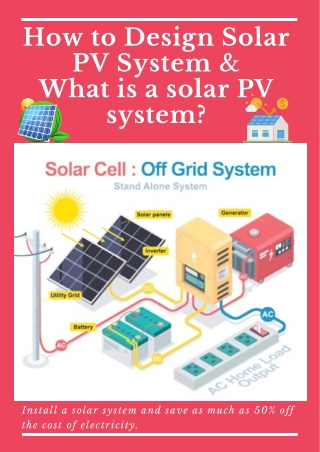 How to Design Solar PV System & What is a solar PV system?