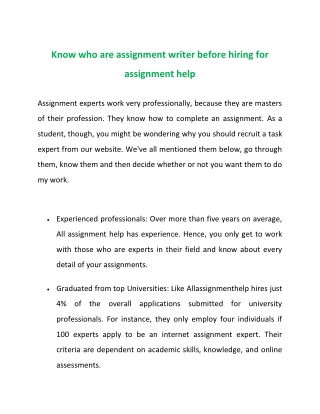 Know who are assignment writer before hiring for assignment help