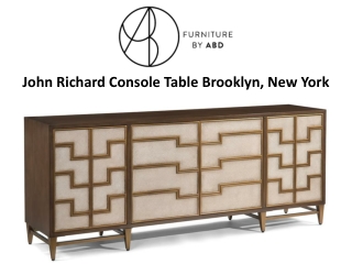 John Richard Console Table Brooklyn, New York