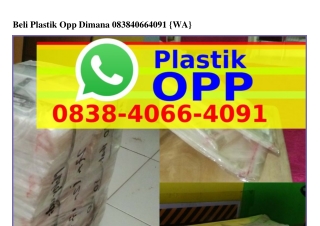 Beli Plastik Opp Dimana ౦8౩8.ㄐ౦ϬϬ.ㄐ౦ᑫl(WA)