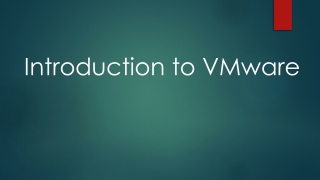 Introduction to  VMware