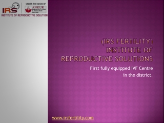 Institute of Reproductive Solutions (IRS Fertility Clinic)