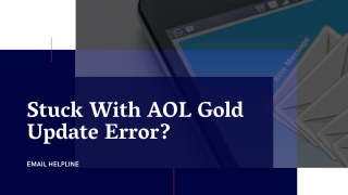 Stuck With AOL Gold Update Error