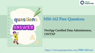 NetApp NCDA ONTAP NS0-162 Real Questions