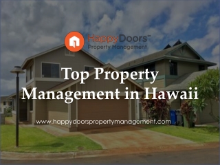 Top Property Management in Hawaii - www.happydoorspropertymanagement.com