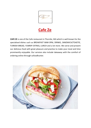 5% Off - CAFE ZE Restaurant Thornlie Menu| Breakfast Takeaway WA