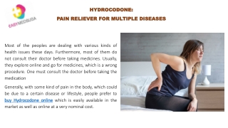 HYDROCODONE: PAIN RELIEVER FOR MULTIPLE DISEASES