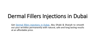 Dermal Fillers injection in Dubai