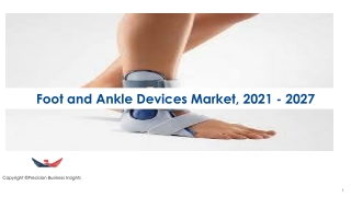 Foot and Ankle Devices Market Size, Share and Growth Analysis