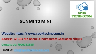 Buy SUNMI T2 MINI in Best affordable prices from SPOK Technocom