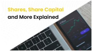 Shares, Share Capital and More Explained