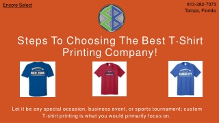 See How You Can Choose Best T-Shirt Printing Company In Florida | Encore Select