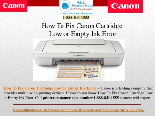 Call- 1-888-840-1555 - How To Fix Canon Cartridge Low or Empty Ink Error