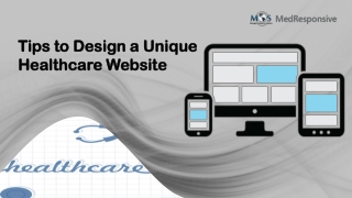 Tips to Design a Unique Healthcare Website