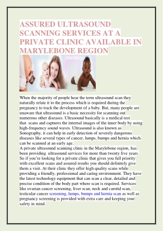 ASSURED ULTRASOUND SCANNING SERVICES AT A PRIVATE CLINIC AVAILABLE IN MARYLEBONE REGION