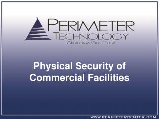 Physical Security of Commercial Facilities
