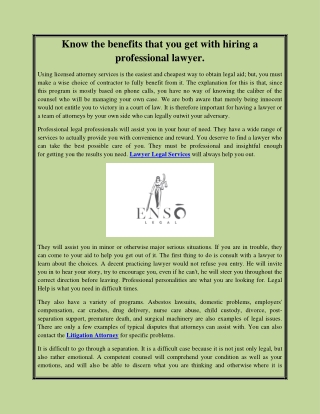 Know the benefits that you get with hiring a professional lawyer