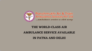 Avail Brand New CCU Equipped Air Ambulance Service from Delhi and Patna